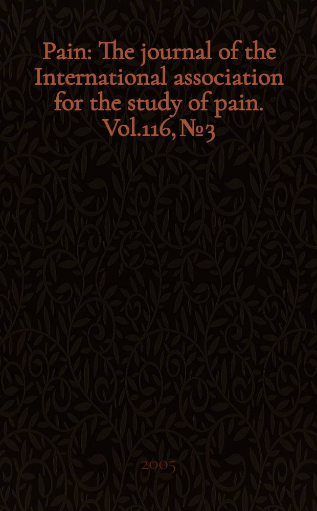 Pain : The journal of the International association for the study of pain. Vol.116, №3