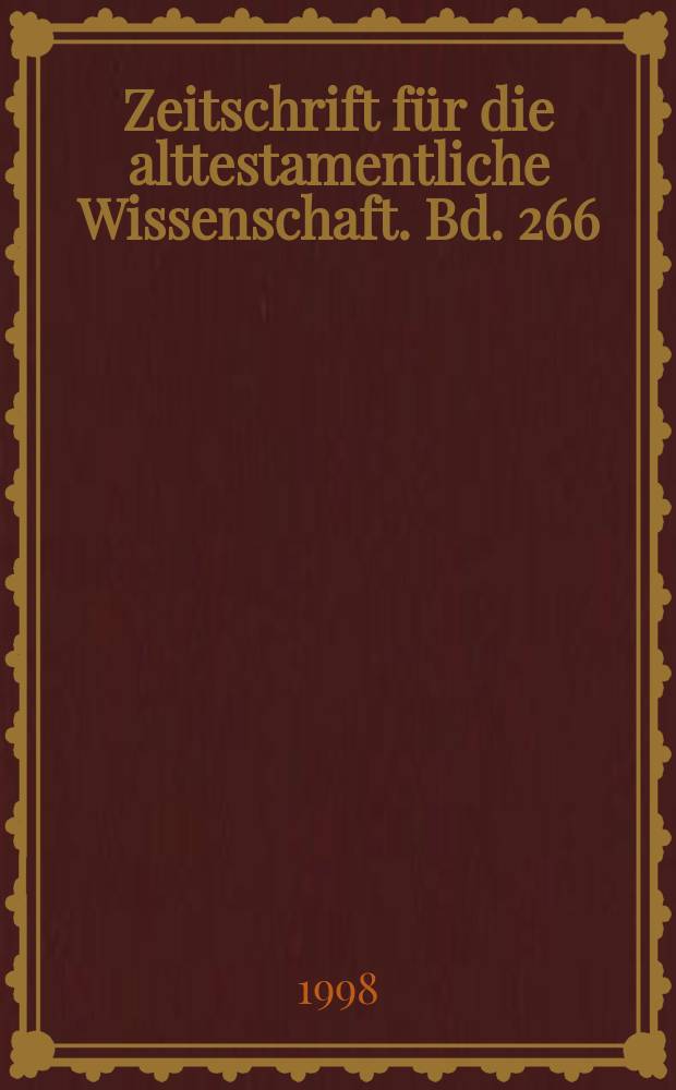 Zeitschrift für die alttestamentliche Wissenschaft. Bd. 266 : Bibliographie zu Ben Sira = Библиография Бен Сира