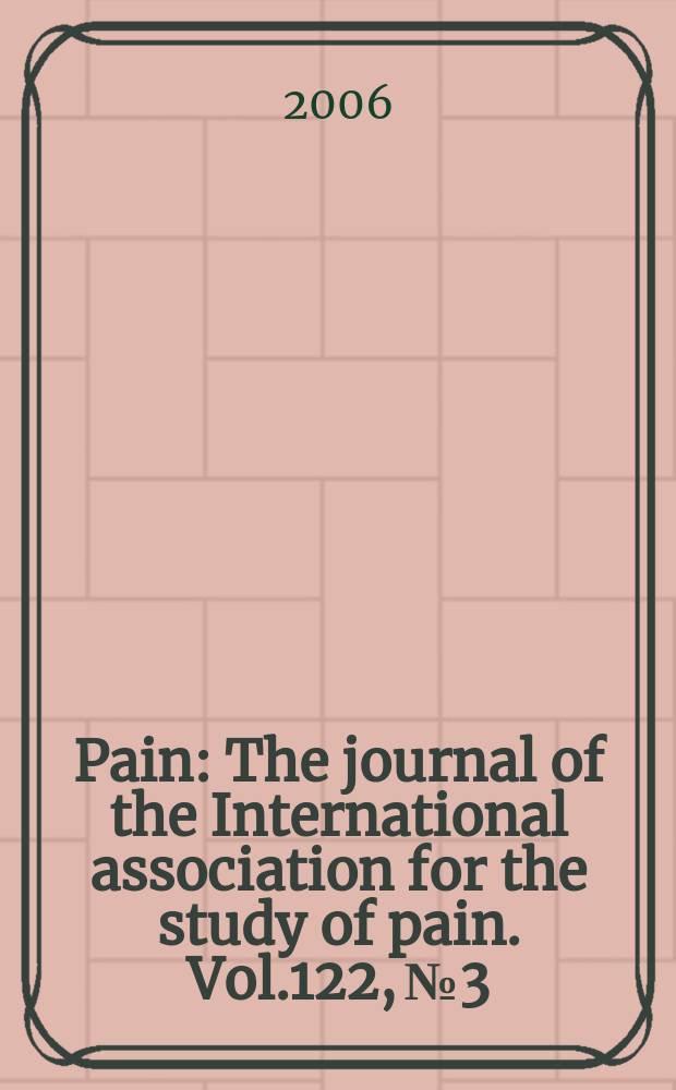 Pain : The journal of the International association for the study of pain. Vol.122, №3