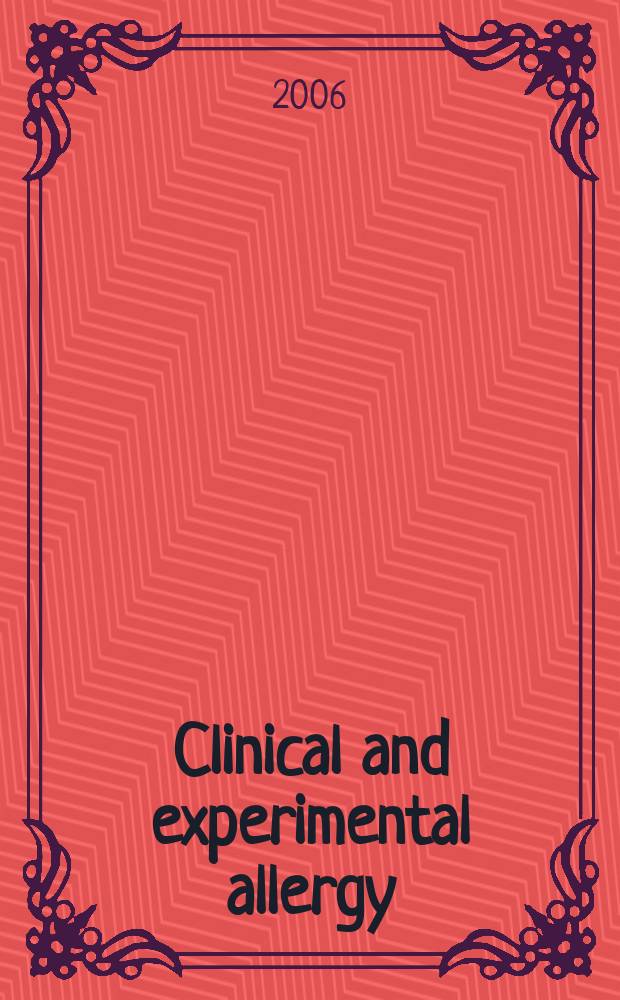 Clinical and experimental allergy : Formerly Clinical allergy J. of the British soc. for allergy a. clinical immunology. Vol. 36, № 2
