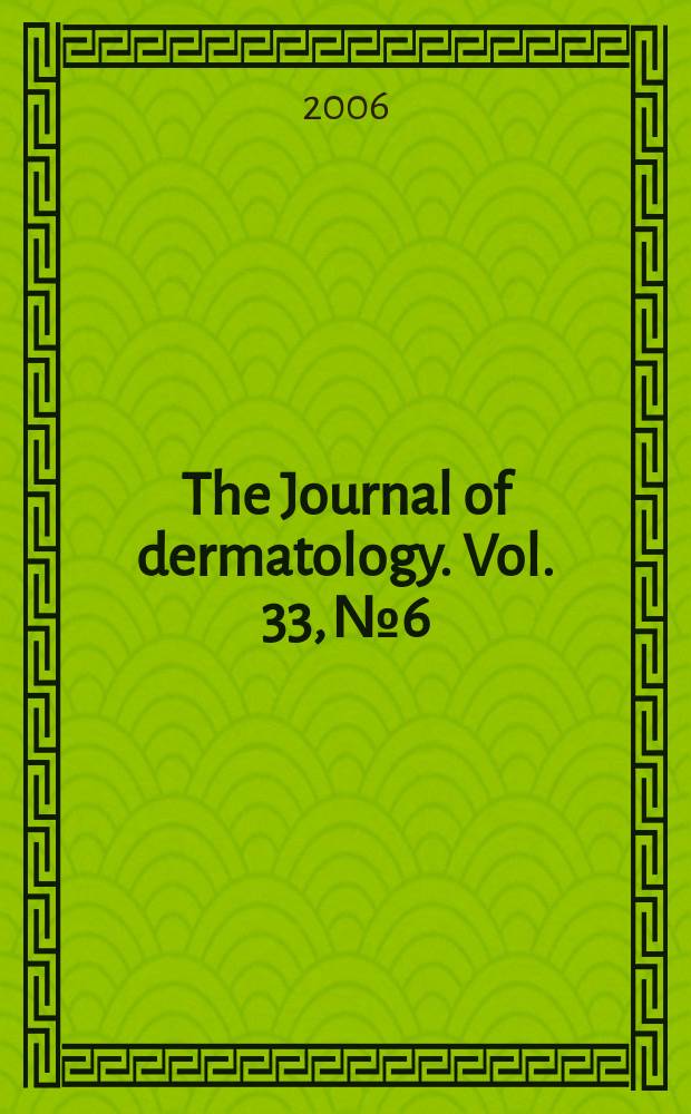 The Journal of dermatology. Vol. 33, № 6