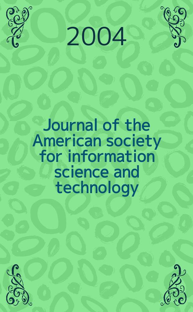 Journal of the American society for information science and technology : JASIST. Vol.55, № 3
