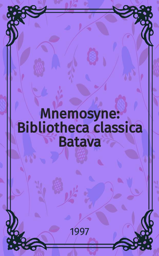 Mnemosyne : Bibliotheca classica Batava : A companion to the Greek lyric poets = Справочник по греческой лирической поэзии