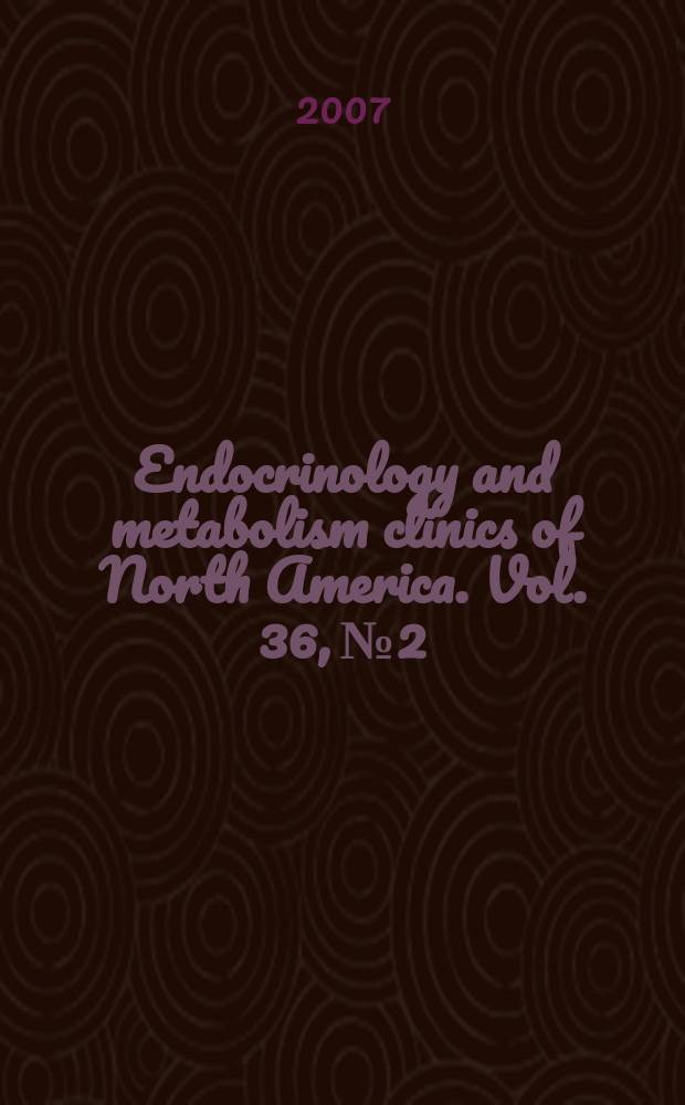 Endocrinology and metabolism clinics of North America. Vol. 36, № 2 : Andrology