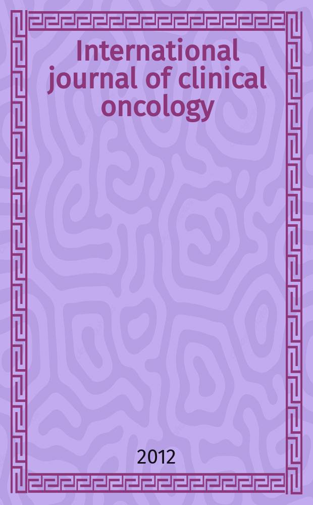 International journal of clinical oncology : Offic. j. of the Japan soc. of clinical oncology. Vol. 17, № 4