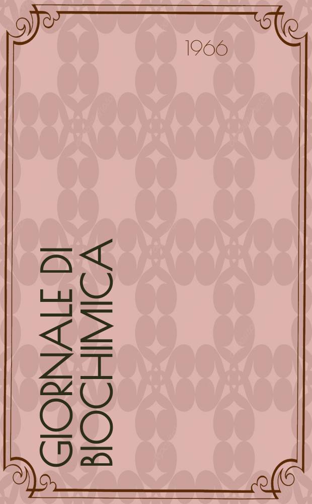 Giornale di biochimica : Organo ufficiale della Società italiana di biochimica. Vol. 15, № 2