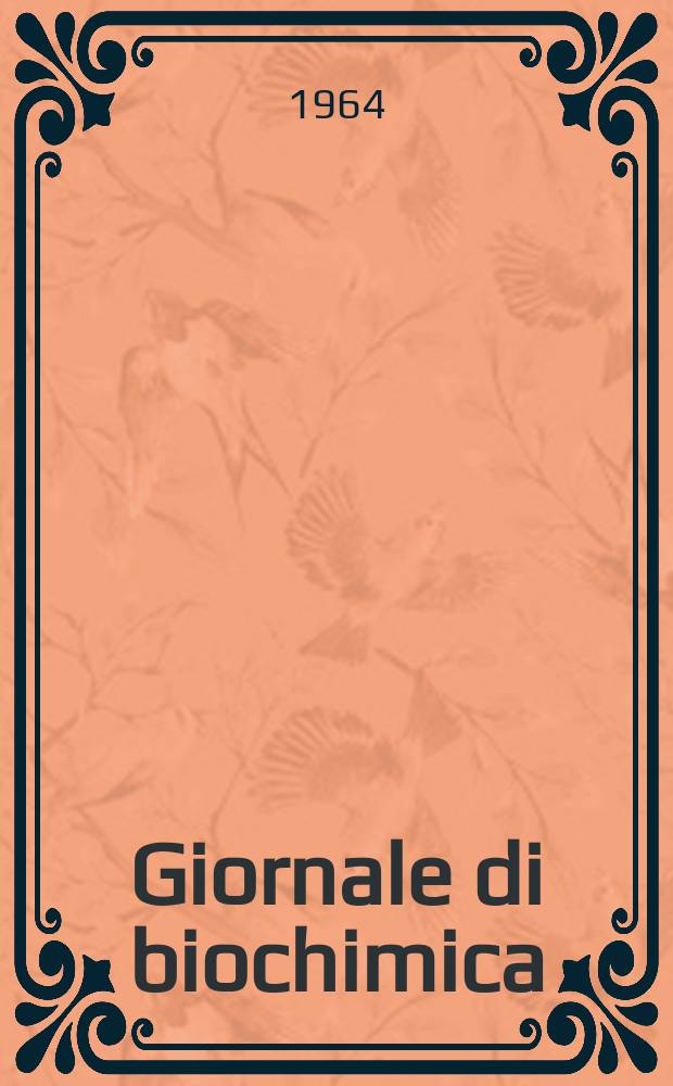 Giornale di biochimica : Organo ufficiale della Società italiana di biochimica. Vol. 13, № 6