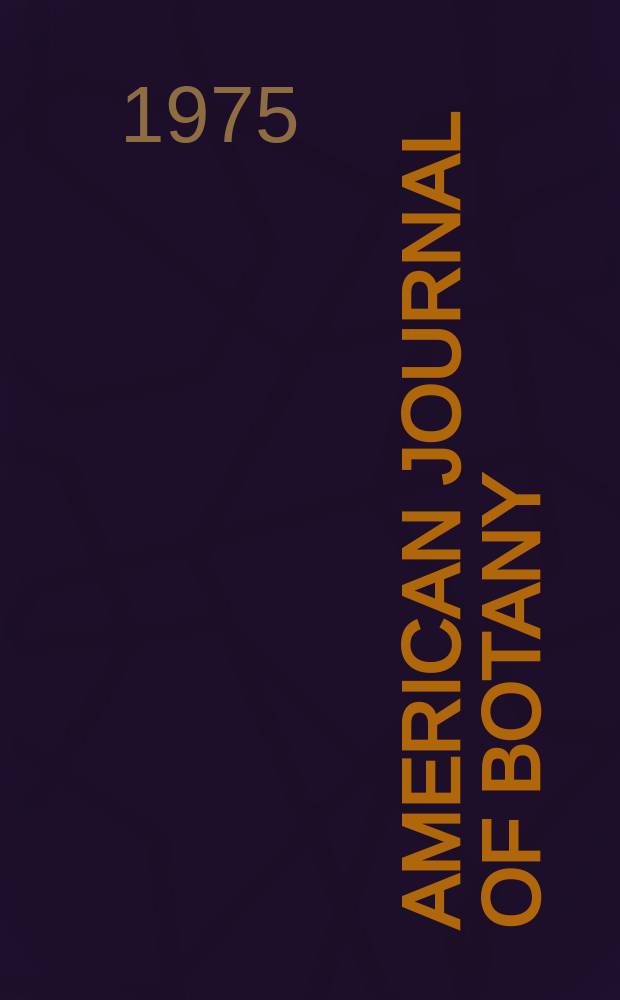 American journal of botany : Official publication of the Botanical soc. of America. Vol. 62, № 4