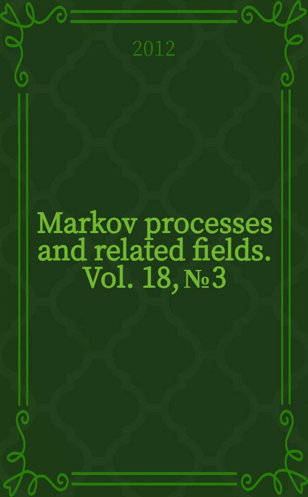 Markov processes and related fields. Vol. 18, № 3