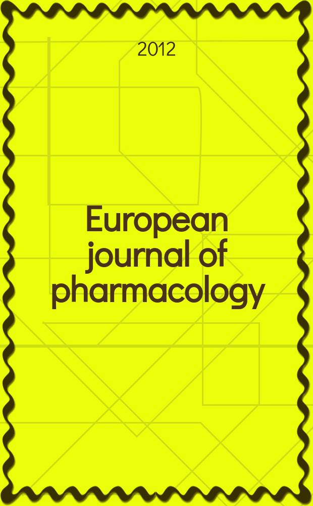 European journal of pharmacology : An intern. j. Vol. 694, № 1/3