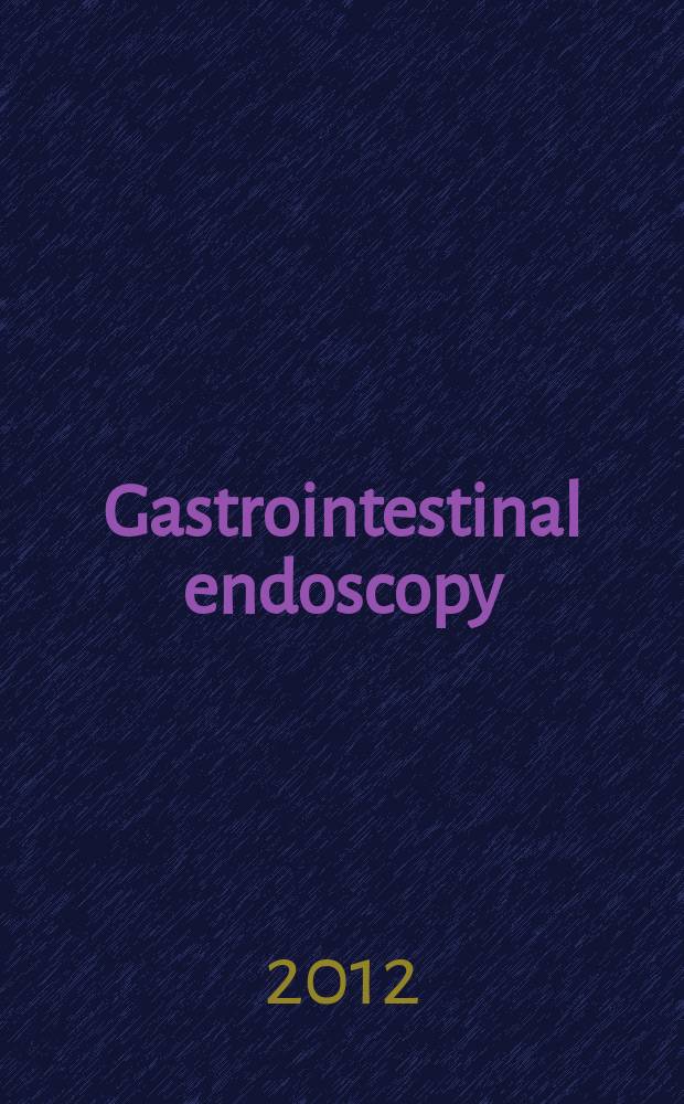 Gastrointestinal endoscopy : The offic. j. of the Amer. soc. for gastrointestinal endoscopy. Vol.76, №4