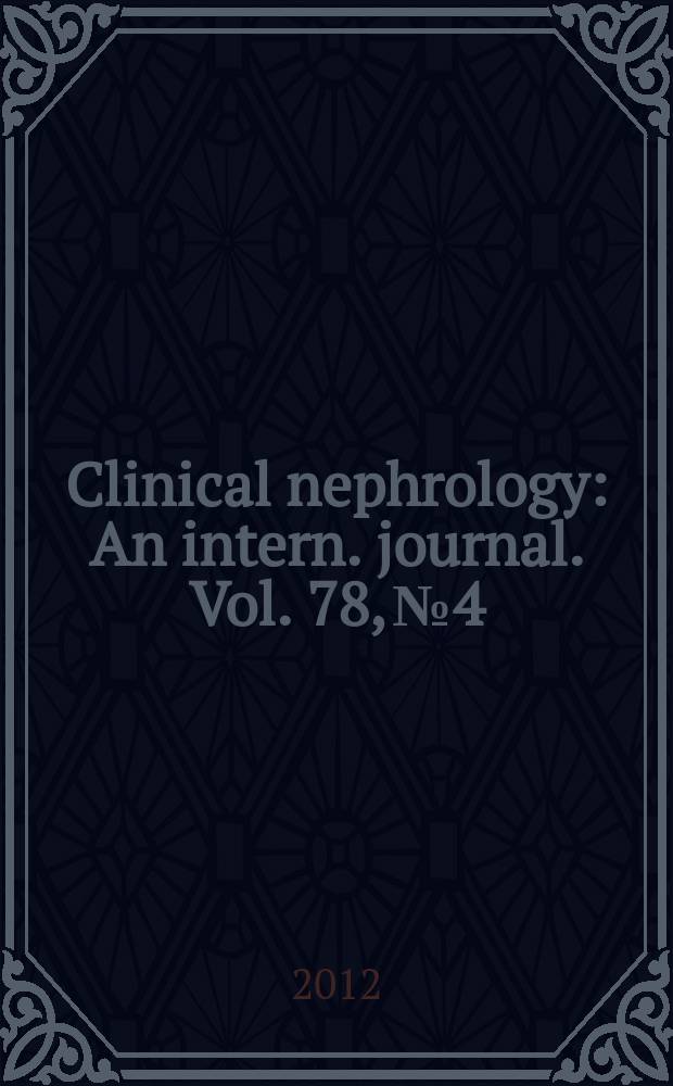 Clinical nephrology : An intern. journal. Vol. 78, № 4