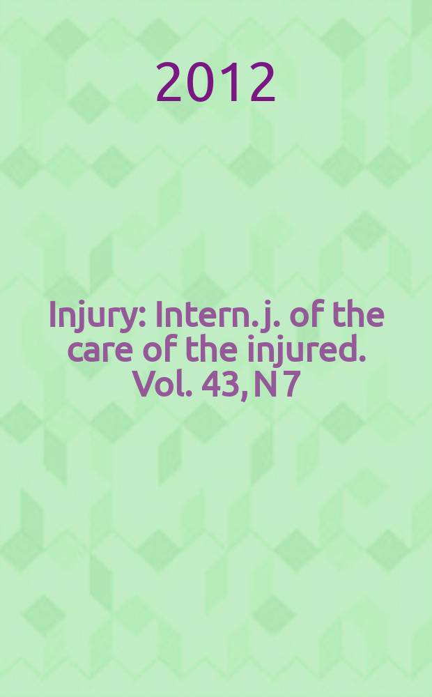 Injury : Intern. j. of the care of the injured. Vol. 43, N 7