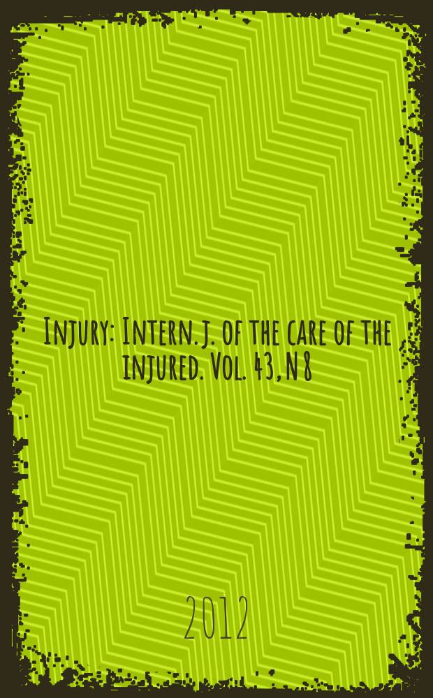 Injury : Intern. j. of the care of the injured. Vol. 43, N 8
