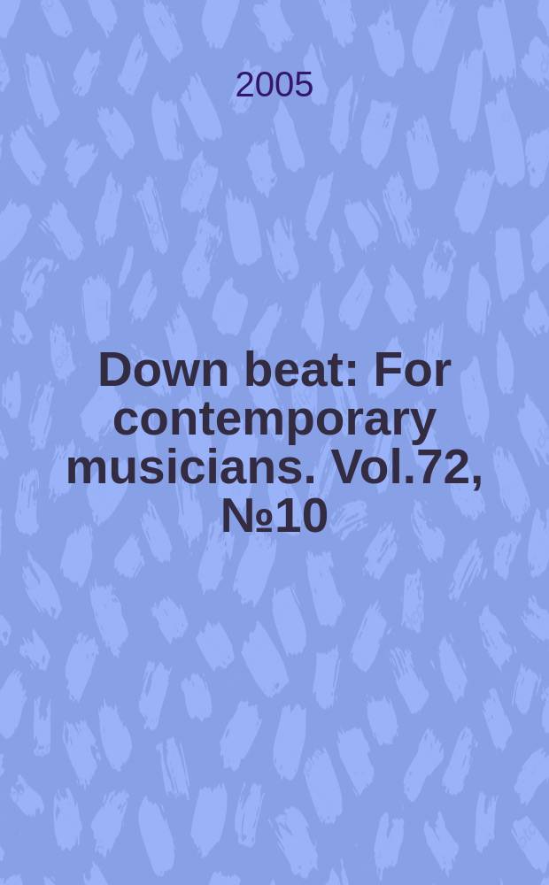 Down beat : For contemporary musicians. Vol.72, № 10