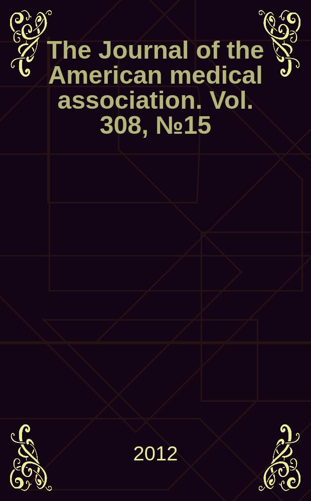 The Journal of the American medical association. Vol. 308, № 15