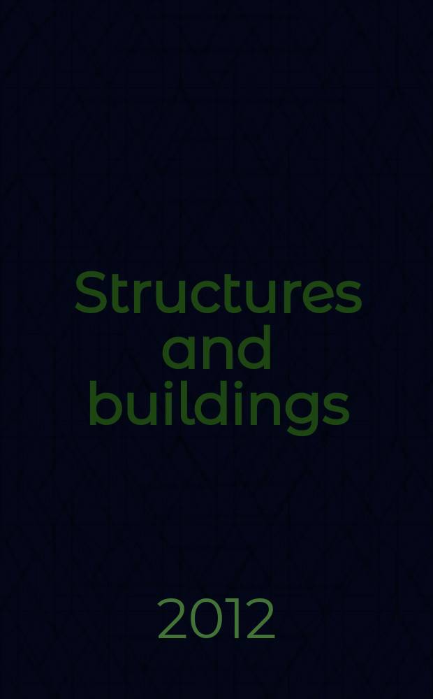 Structures and buildings : Proc. of the Institution of civil engineers. Vol. 165, iss. 10