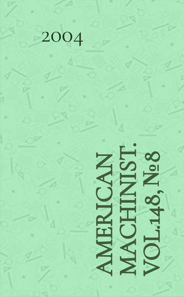 American machinist. Vol.148, №8