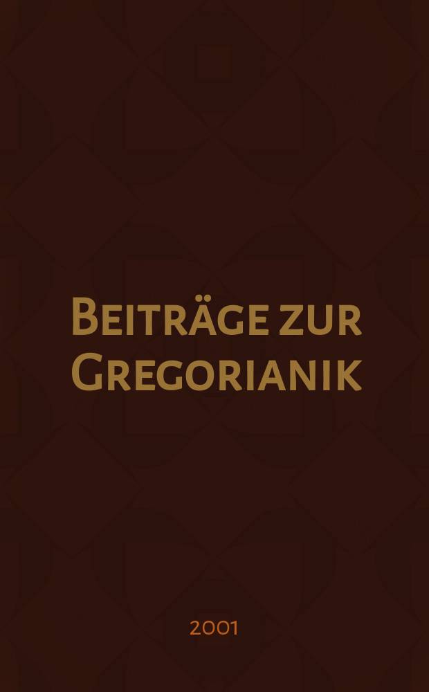 Beiträge zur Gregorianik : [... das offizielle Mitgliedsorgan der deutschsprachigen Sektion der "Internationalen Gesellschaft für Studien des Gregorianischen Chorals" (Associazione Internazionale Studi di Canto Gregoriano - AISCGre). 32