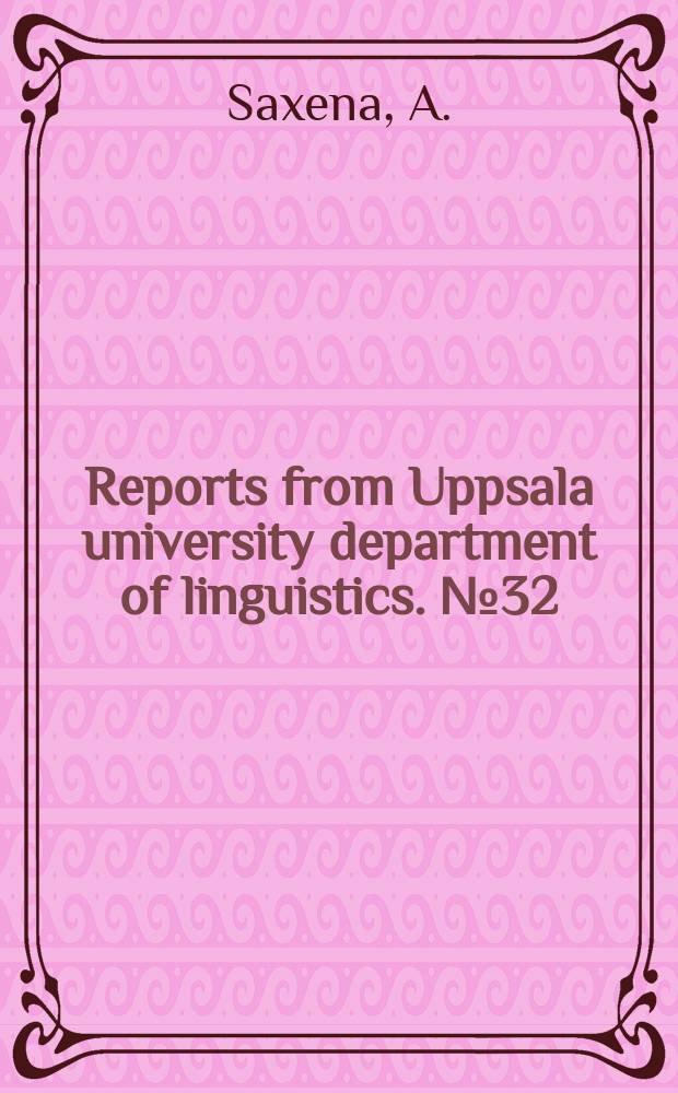 Reports from Uppsala university department of linguistics. №32 : Internal and external factors...