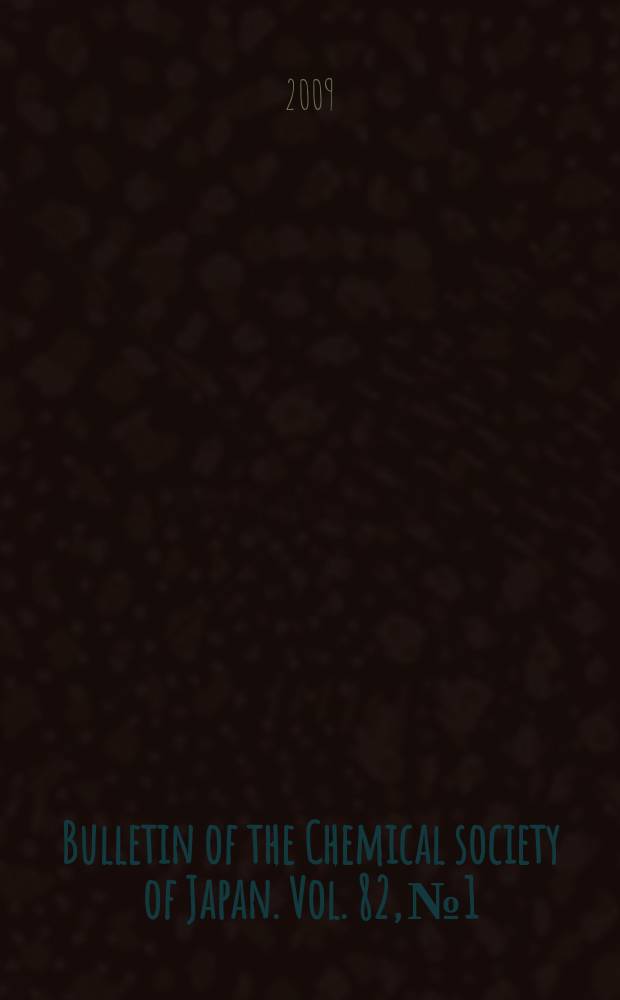 Bulletin of the Chemical society of Japan. Vol. 82, № 1