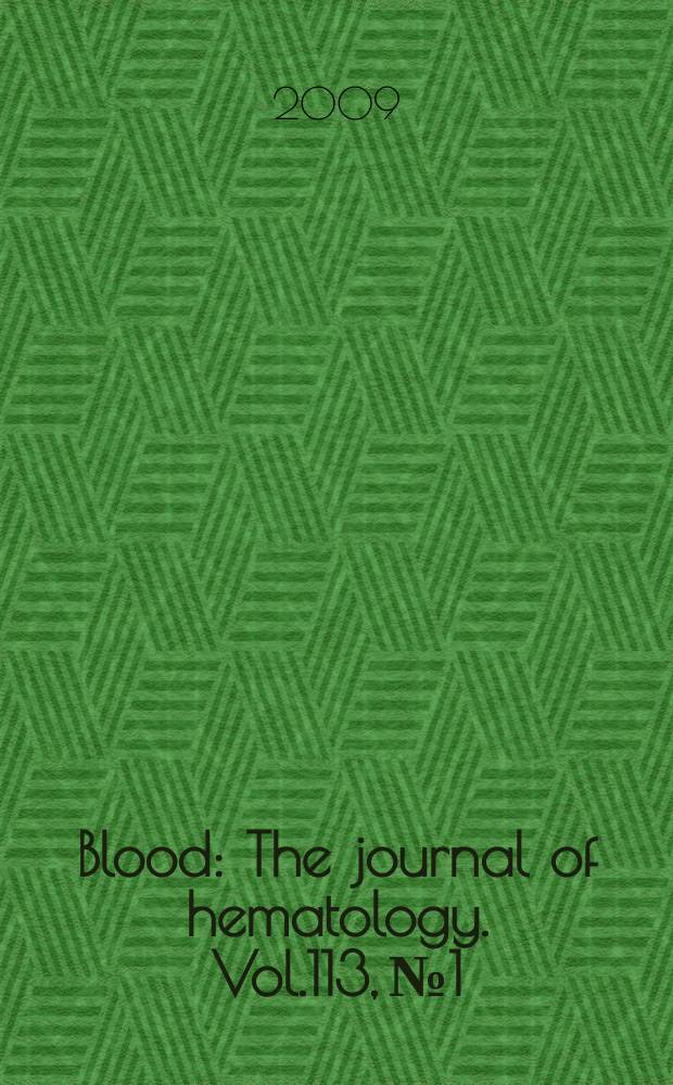 Blood : The journal of hematology. Vol.113, № 1