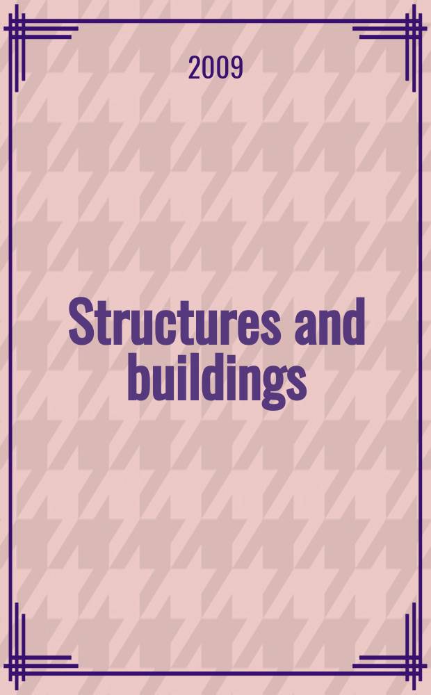 Structures and buildings : Proc. of the Institution of civil engineers. Vol. 162, iss. 1