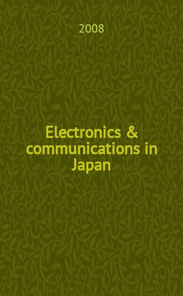 Electronics & communications in Japan : A transl. of Denshi Tsushin Gakkai Ronbunshi (Transactions of the Inst. of electronics a. communication engineers of Japan). Vol. 91, № 6