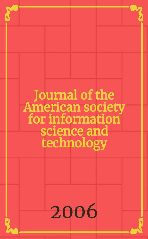 Journal of the American society for information science and technology : JASIST. Vol.57, № 8