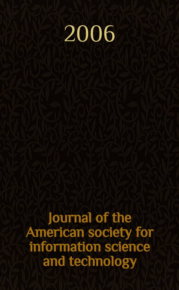Journal of the American society for information science and technology : JASIST. Vol.57, № 11