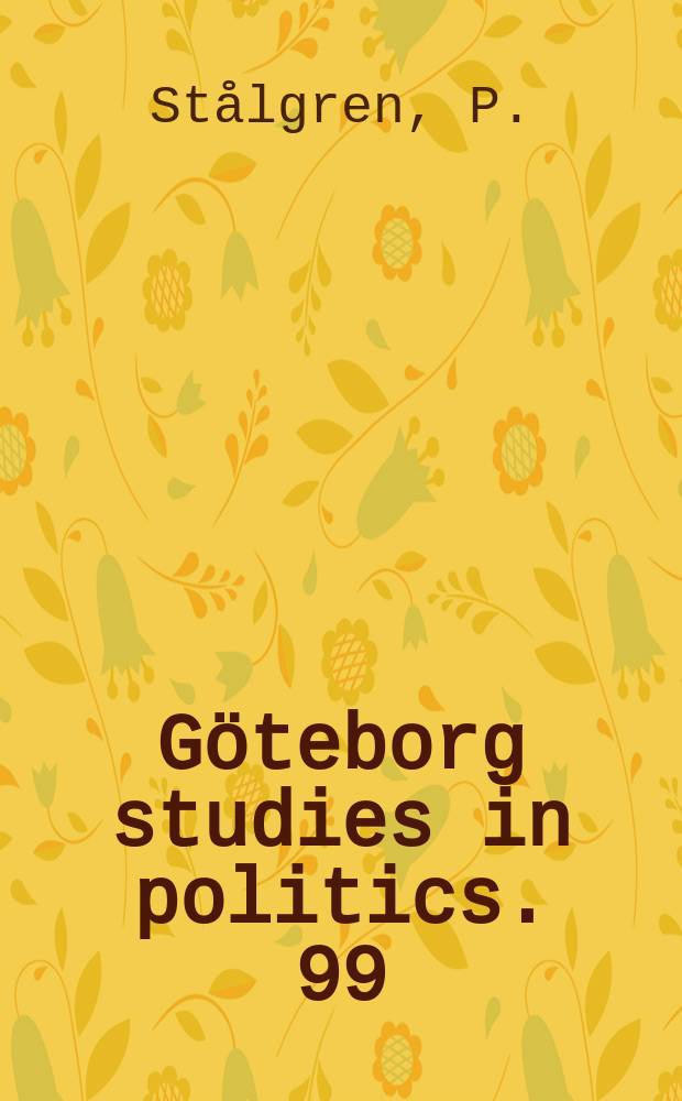 Göteborg studies in politics. 99 : Worlds of water: worlds apart
