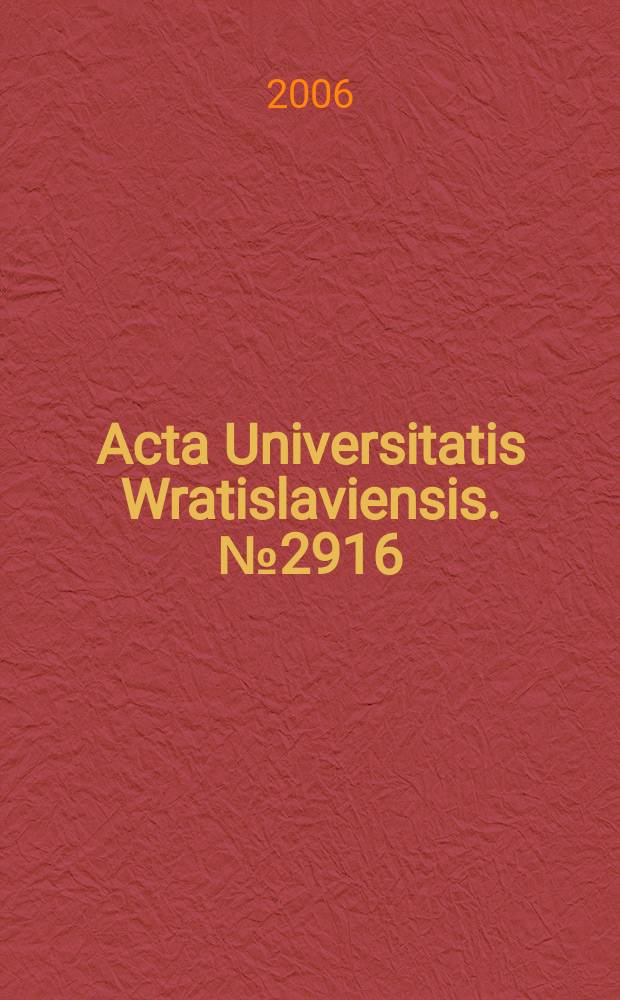 Acta Universitatis Wratislaviensis. № 2916 : Estudios de lingüística, didáctica y literatura = Исследования по лингвистике, дидактике и литературе