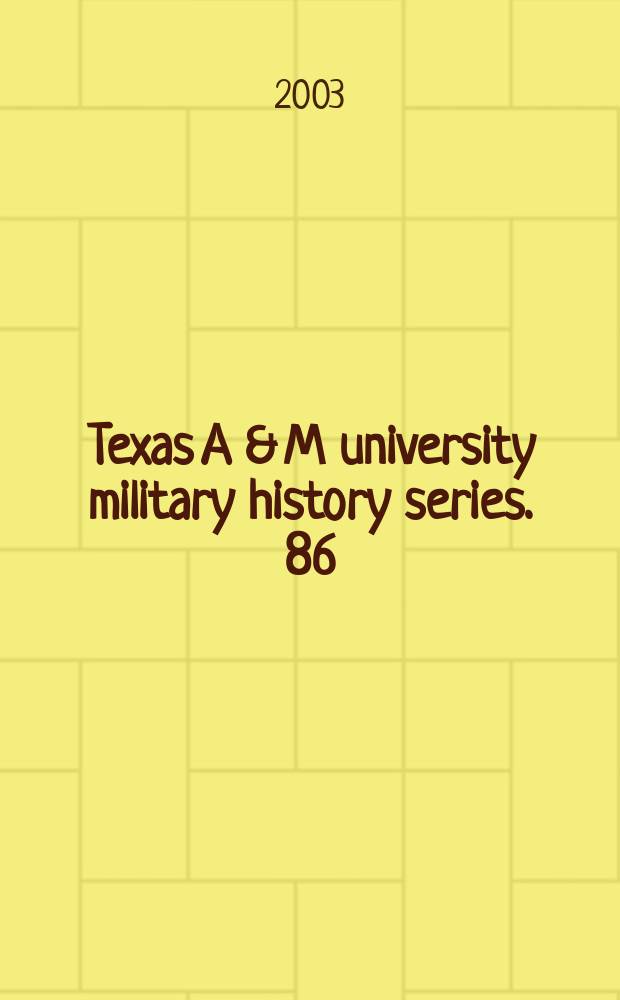 Texas A & M university military history series. 86 : Simón Bolívar's quest for glory = Симон Боливар в поисках победы