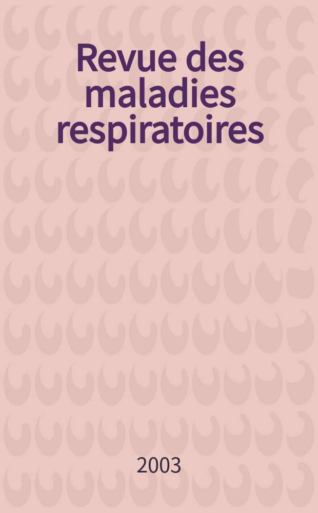 Revue des maladies respiratoires : Organe offic. de la Soc. de pneumologie de langue fr. Vol. 20, № 6, cah. 3 : Interactions cœurpoumon