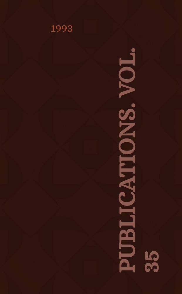 [Publications]. Vol. 35 : The Wills of the Archdeaconry of Sudbury, 1636-1638