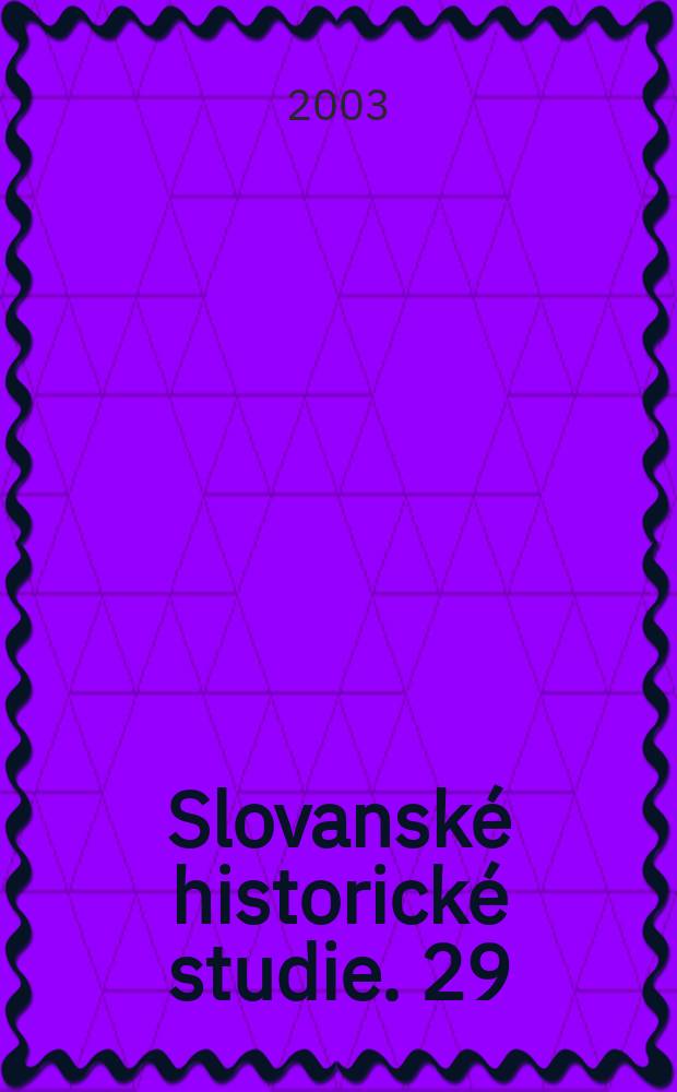 Slovanské historické studie. 29