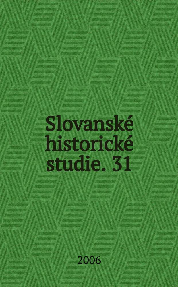 Slovanské historické studie. 31