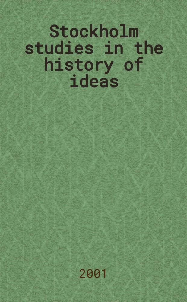 Stockholm studies in the history of ideas