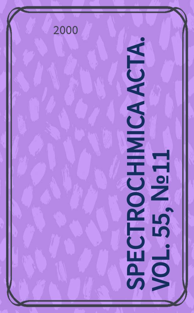 Spectrochimica acta. Vol. 55, № 11