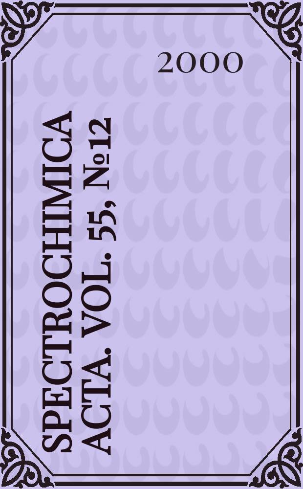 Spectrochimica acta. Vol. 55, № 12