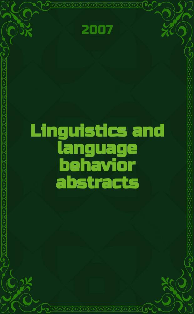 Linguistics and language behavior abstracts : LLBA. Vol.41, №3