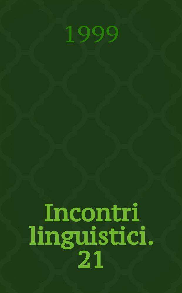 Incontri linguistici. 21 : 1998