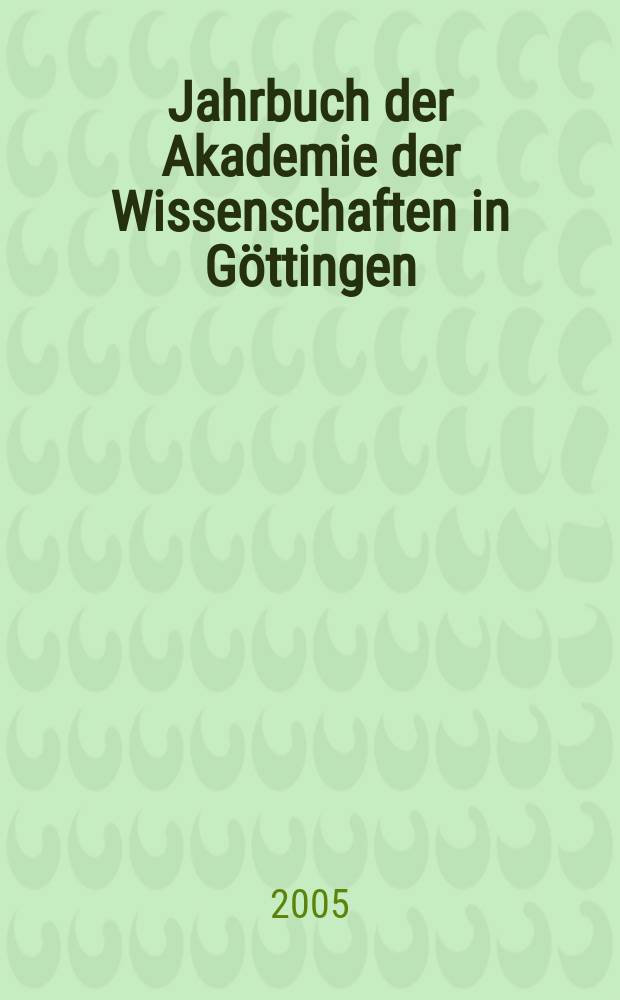 Jahrbuch der Akademie der Wissenschaften in Göttingen : (Soc. der Reichsakad.) für das Geschäftsjahr