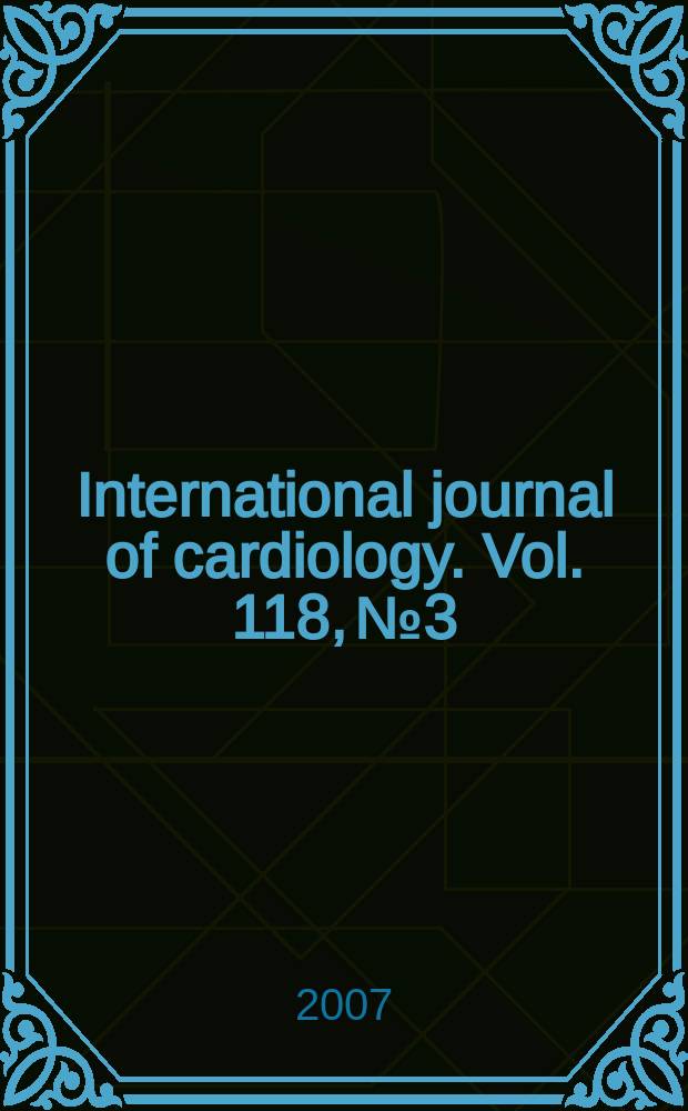 International journal of cardiology. Vol. 118, № 3