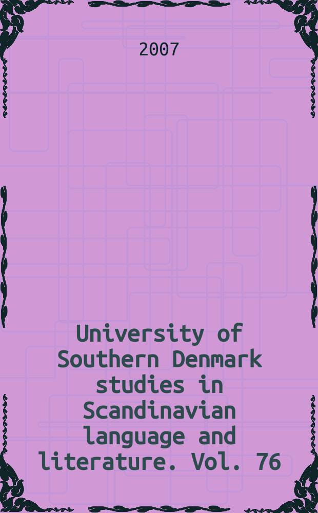 University of Southern Denmark studies in Scandinavian language and literature. Vol. 76 : Litteratur og intersubjektivitet = Литература и интерсубъективизм
