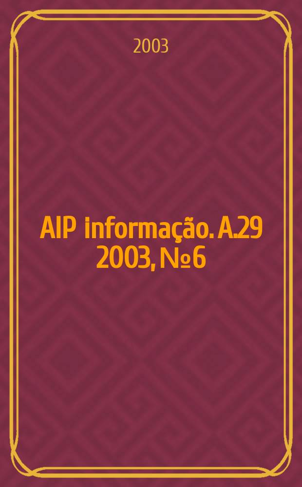 AIP informação. A.29 2003, № 6