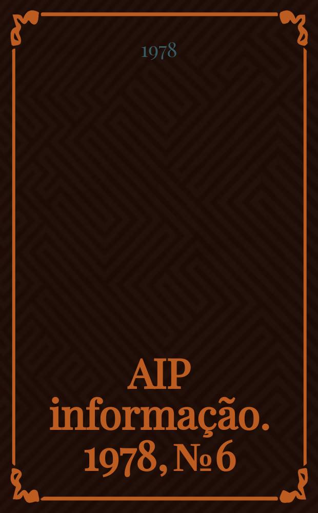 AIP informação. 1978, № 6