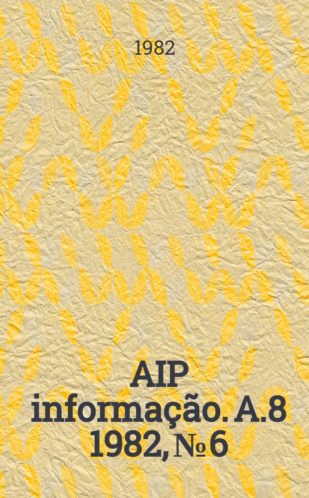 AIP informação. A.8 1982, № 6