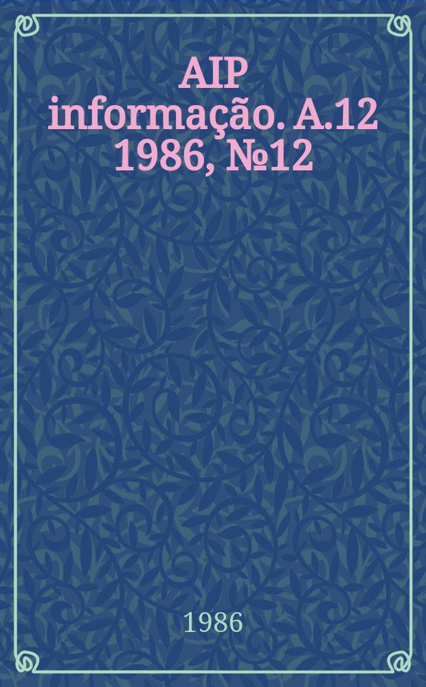 AIP informação. A.12 1986, № 12