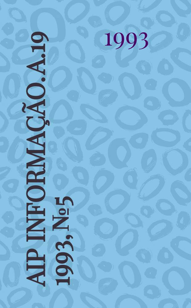 AIP informação. A.19 1993, № 5